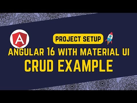 8. Angular 16 CRUD Example Using Material UI (Project Setup)