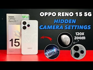 Oppo Reno 15 Camera Features | Reno 15 All Camera Settings | Oppo Reno 15 5G