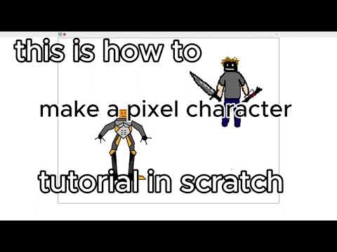 How to make a pixel character in scratch/tutorial