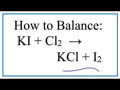 How to Balance KI + Cl2 = KCl + I2 (Potassium iodide + Chlorine gas)