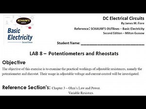 DC Electrical Circuits Lab 8 - Potentiometers and Rheostats