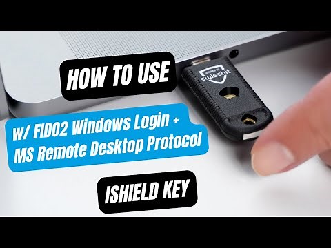 iShield Key with FIDO2 Windows Login + Microsoft Remote Desktop Control | HOW TO USE | Swissbit