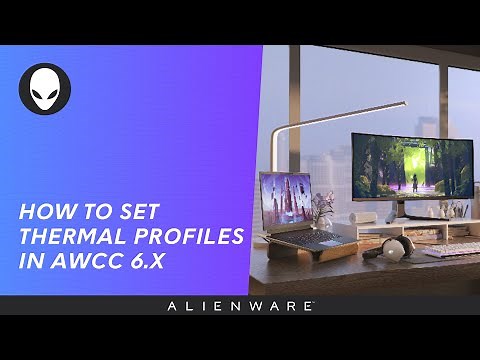 Learn how to set custom thermal profiles in Alienware Command Center 6 .x for air cooled systems