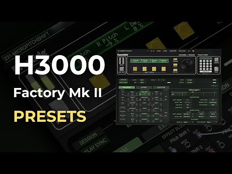 H3000 Factory Mk II Presets Demo