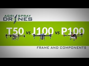 EAVision J100 vs DJI T50 vs XAG P100 | Frame and Components