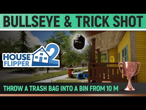 House Flipper 2 - Trick Shot & Bullseye 🏆 Trophy / Achievement Guide