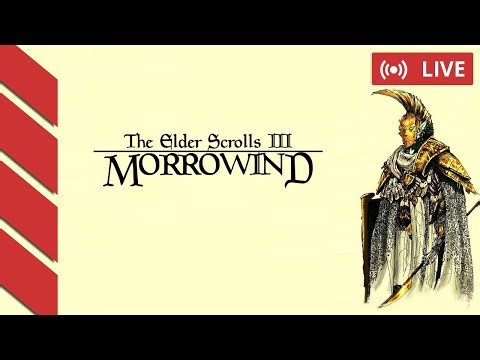 [LIVE] It's 2002 Again - Morrowind Let's Play | OpenMW + I Heart Vanilla: Director's Cut