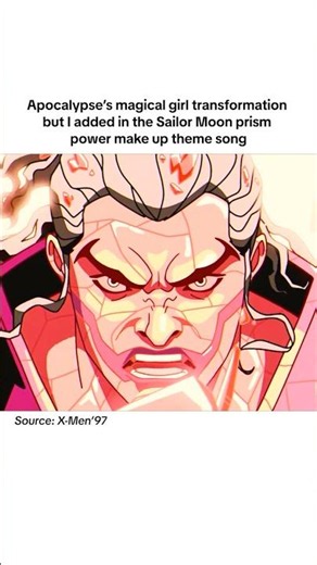 Apocalypse's Sailor Moon transformation, but now with Moon Prism Power, Make Up! #memes #xmen97