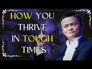 Jack Ma's Best 100 Quotes to Keep You Going When Life Gets Tough | From Failure to Billionaire