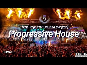 Sick Drops 2022 Rewind Mix [2nd] 🔥 - 50 Tracks in 32 Minutes (Progressive House)