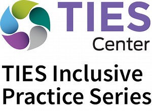 TIES TIPS | Communicative Competence | TIP #4:  Successfully Using Communication Practices in the Inclusive Class