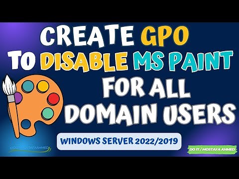 Create GPO To Disable MS Paint For All Domain Users | Windows Server 2022/2019