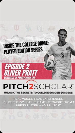 Pitch2Scholar | Inside the College Game: Player Edition 🎙️⚽️ Episode 2 — Oliver Pratt (UPenn / Ivy League D1) Want to understand Ivy League recruiting?... | Instagram