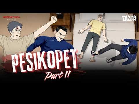 PESIKOPET PART 11 - Dhot Design