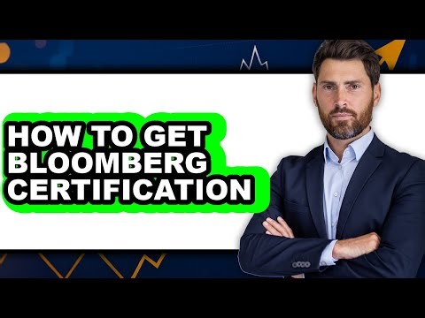 How to Get Bloomberg Certification (Only Way)