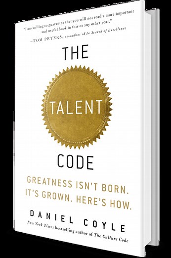 The Talent Code | Grow Your Own Greatness | Here’s How