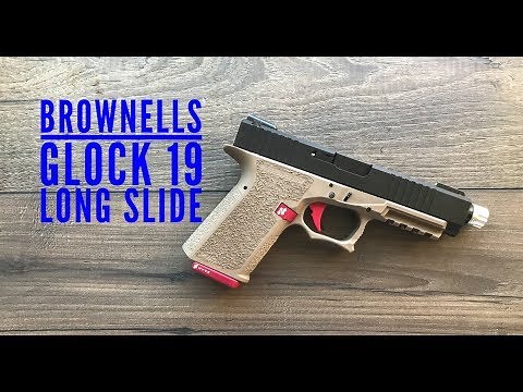 New Product Showcase: Brownells Long Slide for Gen 3 Glock 19...Part I
