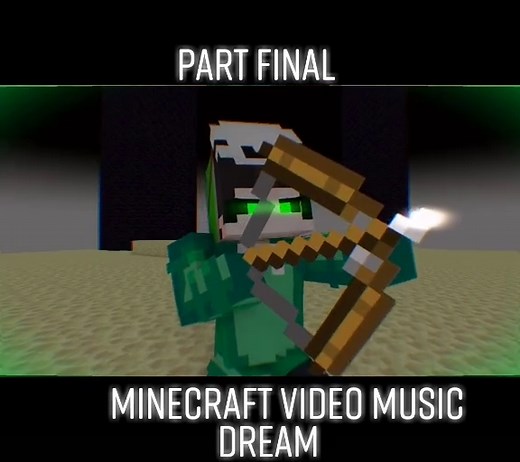 Dream Minecraft Music Video: Original Songs and Animations