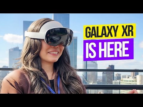 Samsung Galaxy XR Is HERE! Everything You Need To Know