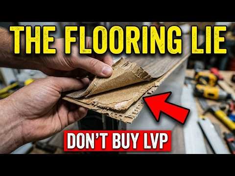 Why 90% of New Flooring Is Garbage (The Luxury Vinyl Lie)