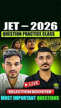 JET 2026 Crash Course 2026 🔥 | अब Selection लेना हुआ आसान | Most Expected Questions #jet2026