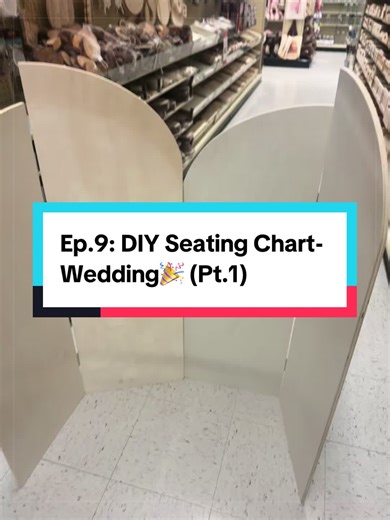 Ep.9: DIY Seating Chart-Wedding 🎉(Pt.1) #weddingplanning #diywedding #hobbylobbyfind #bridaltok