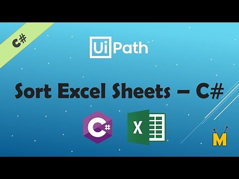 UiPath | Sort Excel Sheets | How to sort Sheets in Excel | Sort Sheets in Excel with C# Code