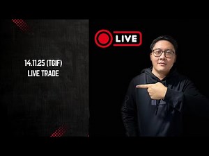 14.11.25 (TGIF)Live trade