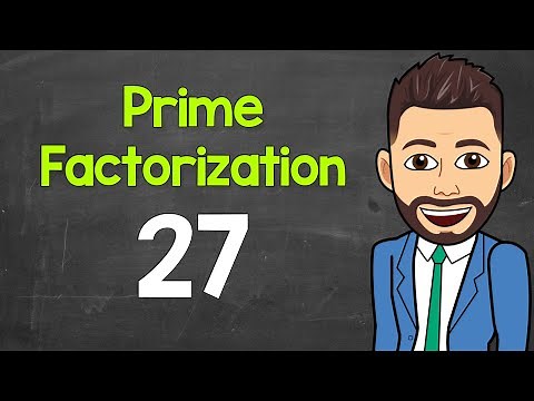 Prime Factorization of 27 | Math with Mr. J
