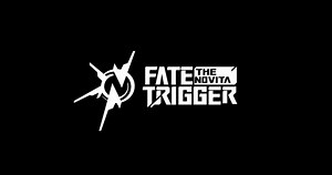 Fate Trigger: The Novita Release Date and Time｜Game8