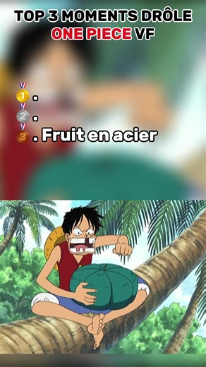 Top 3 moments drôles de One Piece VF