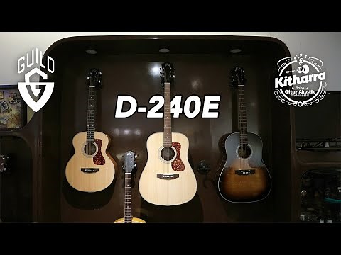 Sound Demo Guild D-240E | Kitharra Guitar Shop & Service