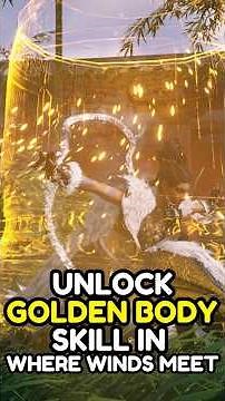 This Mystic Skill is Perfect For Tank Builds | How to Unlock Golden Body in Where Winds Meet