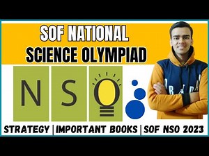 SOF National Science Olympiad Exam 2023 | Complete Information | Best Strategy and Important Books