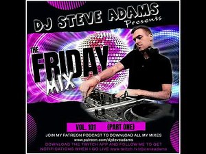 The Friday Mix Vol. 101 (Part One)