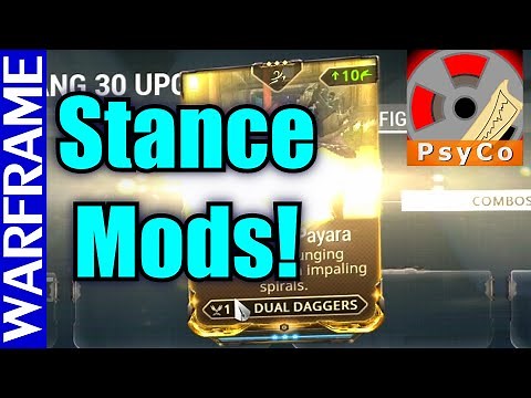 Stances 101! Quick Warframe Stance Mods Guide and Tutorial! Update 16.9.2 [1080HD]