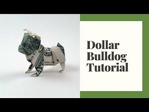 Origami Dollar Bulldog Tutorial