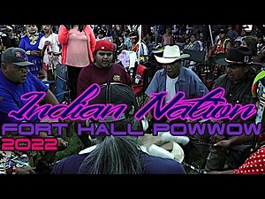 Indian Nation (Contest Song 1) | FNL Fort Hall Powwow 2022