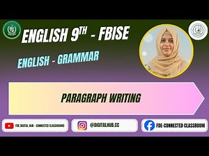 Paragraph Writing | English | Grammar | Grade 9 | FBISE | FDE