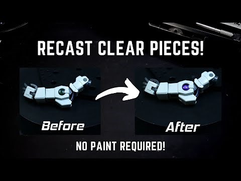 Recasting Gunpla Clear Parts - Quick and Easy Tutorial