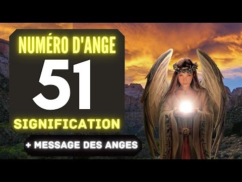 Chiffre Angélique 51: Le Profond Signification Du Nombre 51 🌌