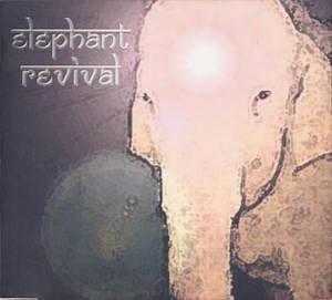 Elephant Revival - Elephant Revival