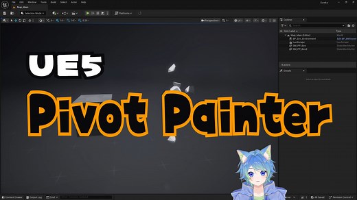 [UE5] Pivot Painter教程，看完还不会我吃