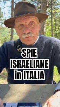 SPIE ISRAELIANE IN ITALIA