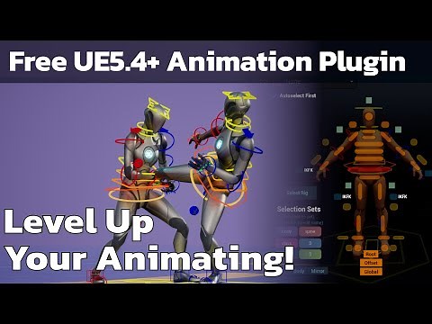 Free Animation Tools Plugin for Unreal - Anyone can animate!