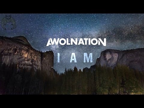 AWOLNATION - I Am (AUDIO + LYRICS)