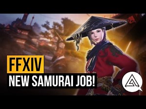 Final Fantasy XIV | Samurai Job Details, New Stormblood Info & Fan Fest 2017 Recap
