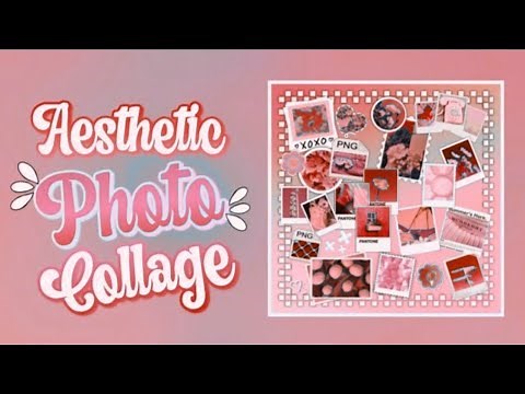 How To Make An Aesthetic Photo Collage With PicsArt
