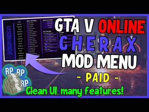 Cherax Mod Menu | PAID GTA V Mod Menu | Nice UI | Lots of Options + Easy Install! | Tutorial
