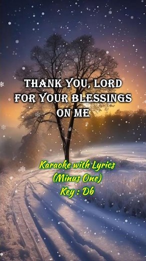 THANK YOU, LORD, FOR YOUR BLESSINGS ON ME | Karaoke